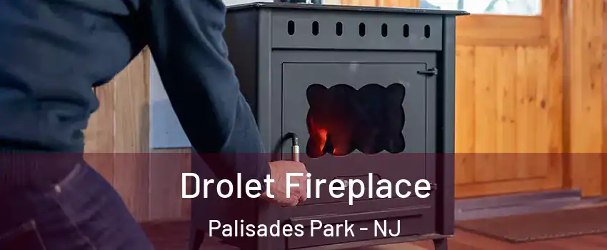  Drolet Fireplace Palisades Park - NJ