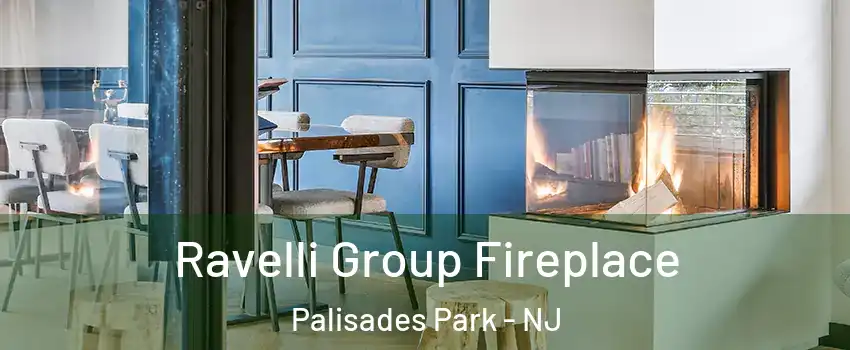  Ravelli Group Fireplace Palisades Park - NJ